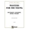 Masters for the Young--Beethoven, Schubert, Haydn, Mozart