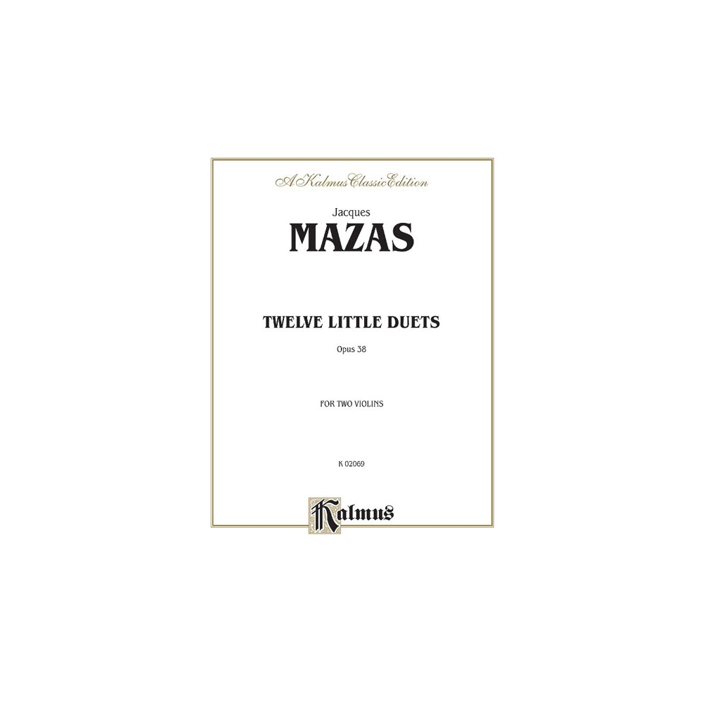 Mazas, Jacques-Féréol - Twelve Little Duets, Op. 38