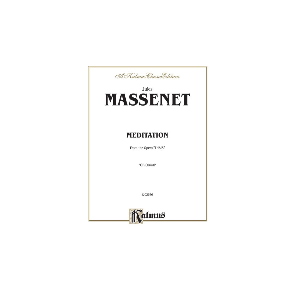 Massenet, Jules - Meditation from the Opera Thaïs