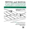 Mental and Manual Calisthenics