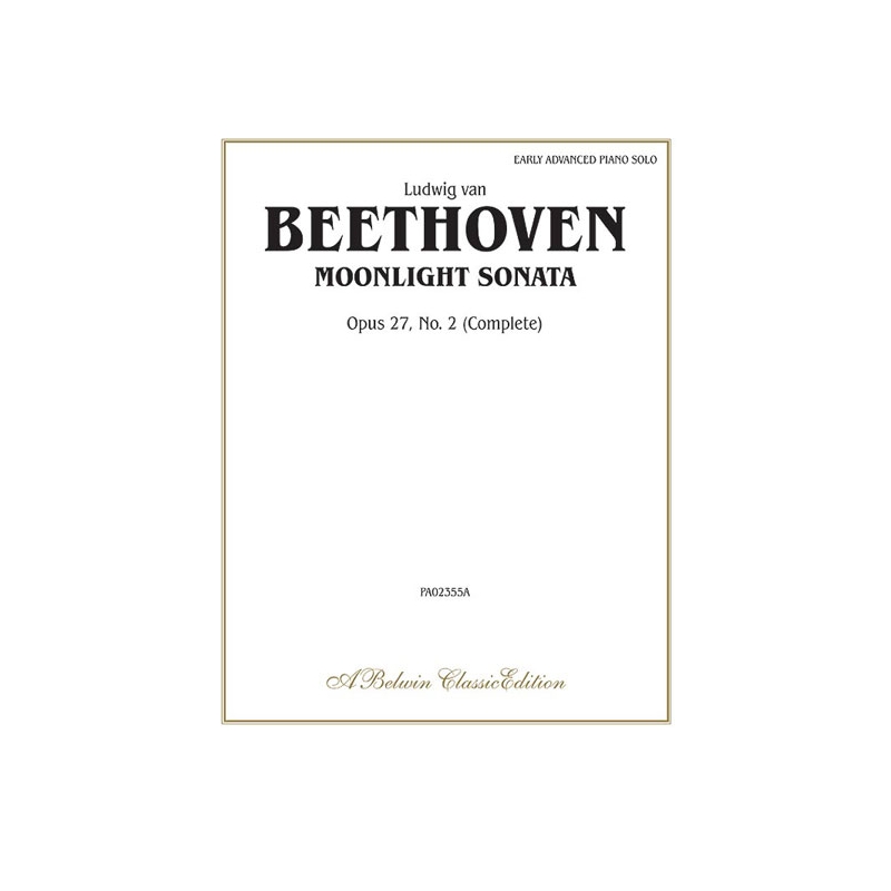 Beethoven: Moonlight Sonata, Opus 27, No. 2 (Complete)