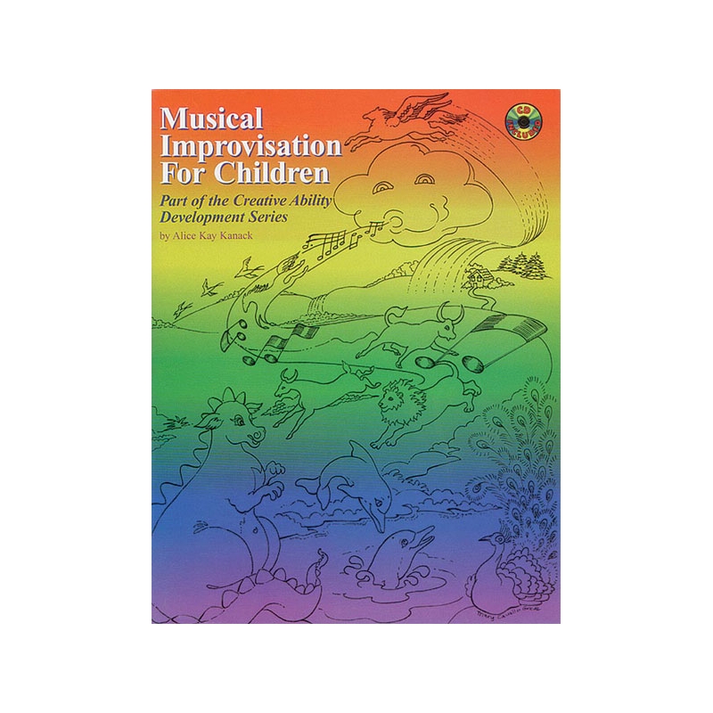 Kanack, Alice Kay - Musical Improvisation for Children