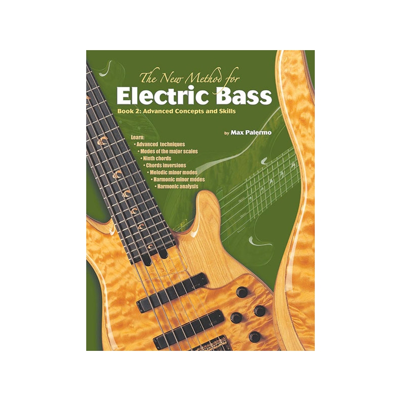 The New Method for Electric Bass, Book 2: Advanced Concepts and Skills