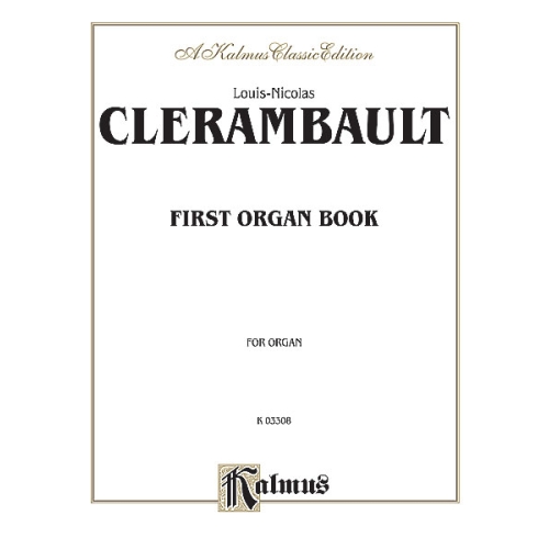 Clérambault, Louis-Nicolas - First Organ Book