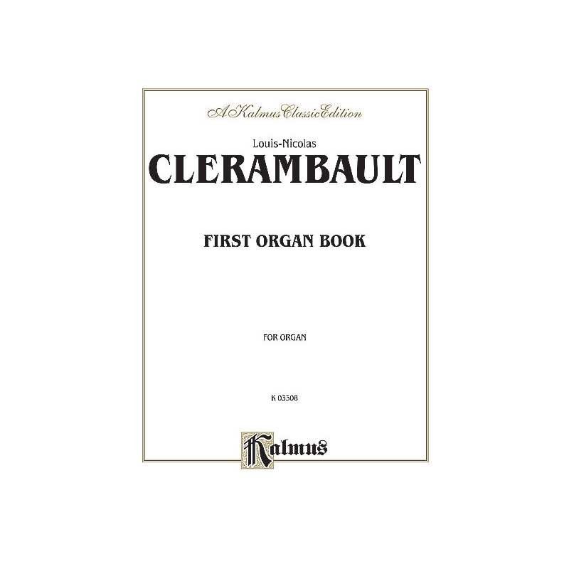Clérambault, Louis-Nicolas - First Organ Book