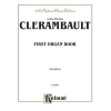 Clérambault, Louis-Nicolas - First Organ Book