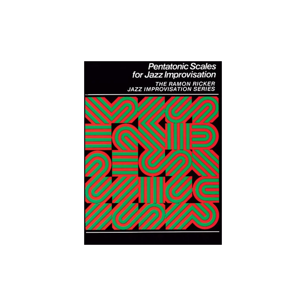 Ricker, Ramon - Pentatonic Scales for Jazz Improvisation