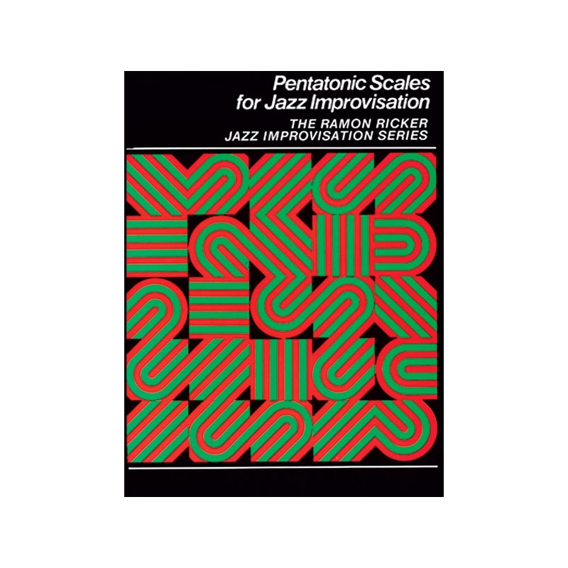 Ricker, Ramon - Pentatonic Scales for Jazz Improvisation