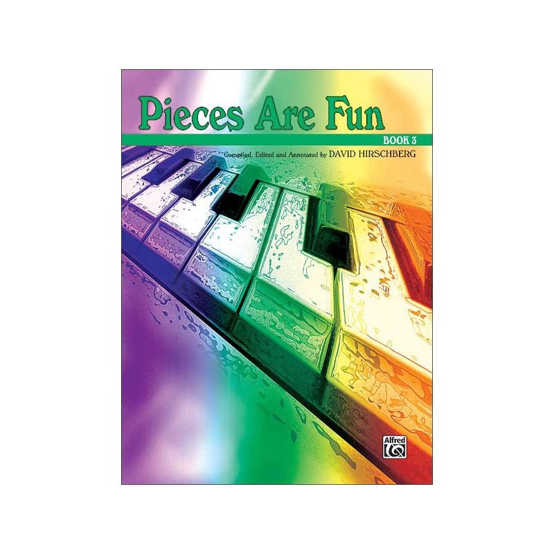 Hirschberg, David - Pieces Are Fun, Book 3