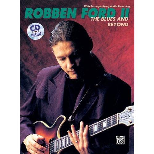 Robben Ford: The Blues and Beyond