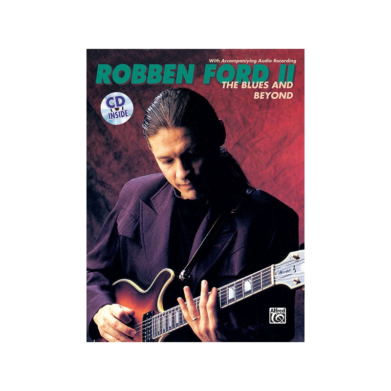 Robben Ford: The Blues and Beyond