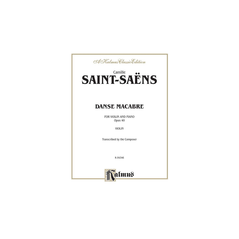 Saint-Saëns, Camille - Danse Macabre, Op. 40