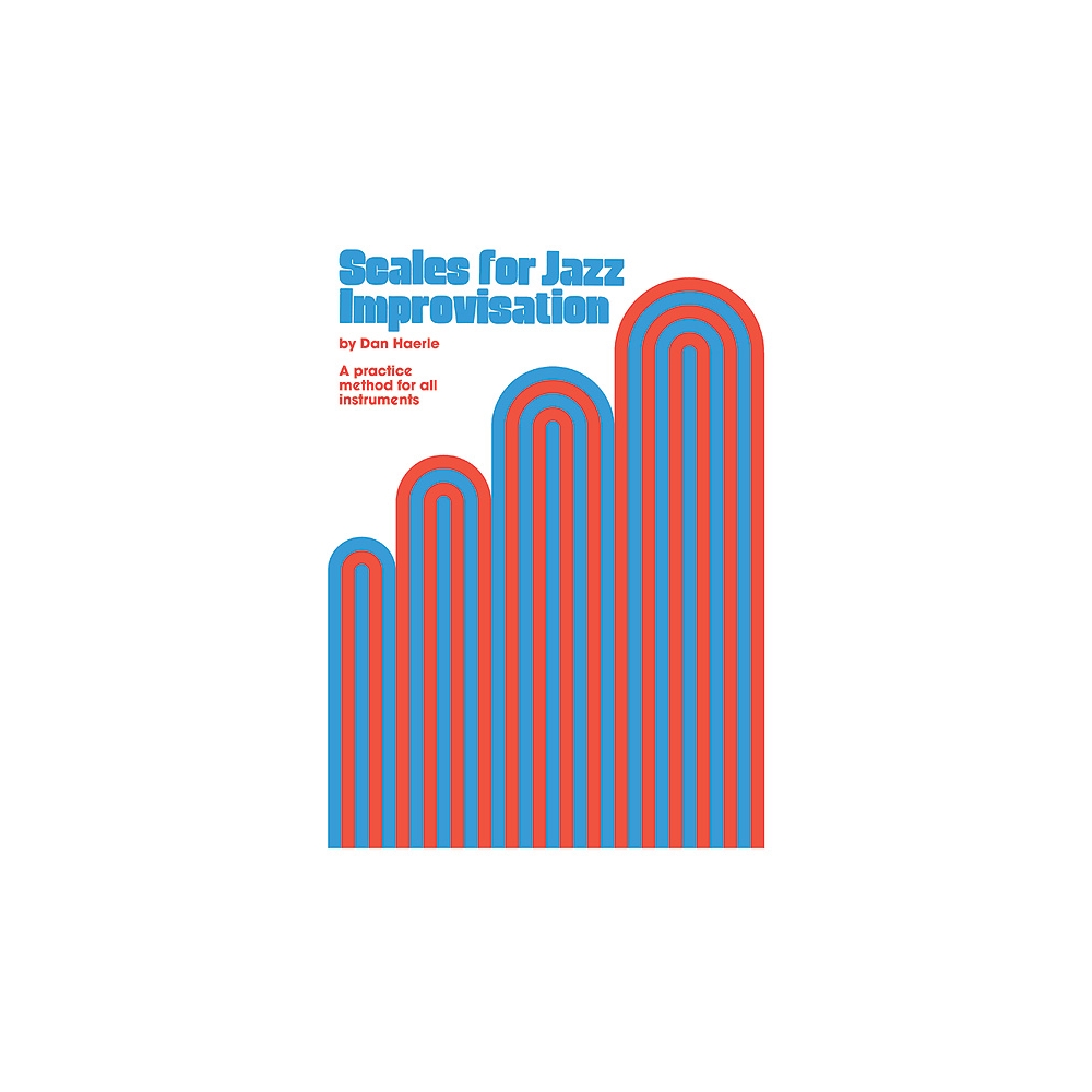 Haerle, Dan - Scales For Jazz Improvisation