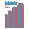 Scales for Jazz Improvisation