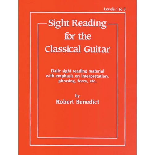 Sight Reading for the Classical Guitar, Level I-III