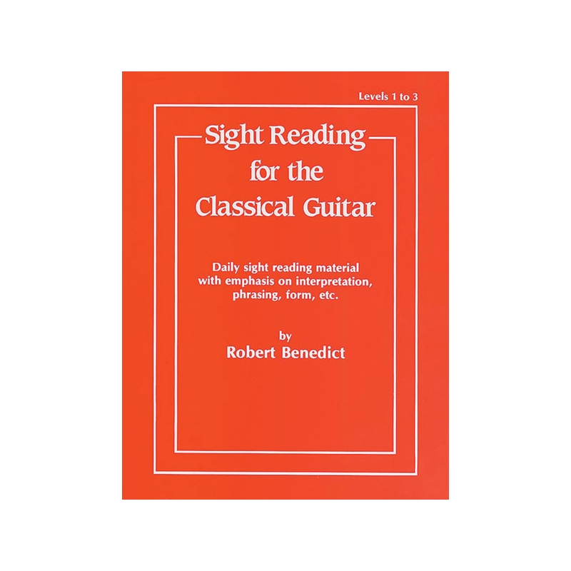 Sight Reading for the Classical Guitar, Level I-III