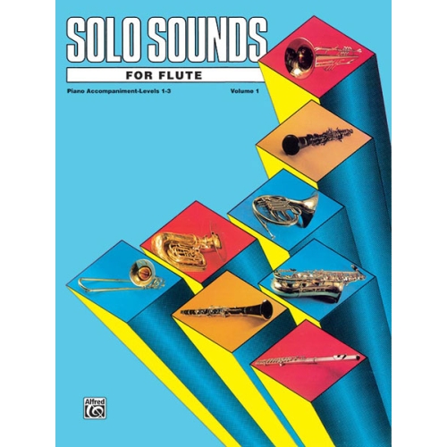 Solo Sounds for Flute, Volume I, Levels 1-3