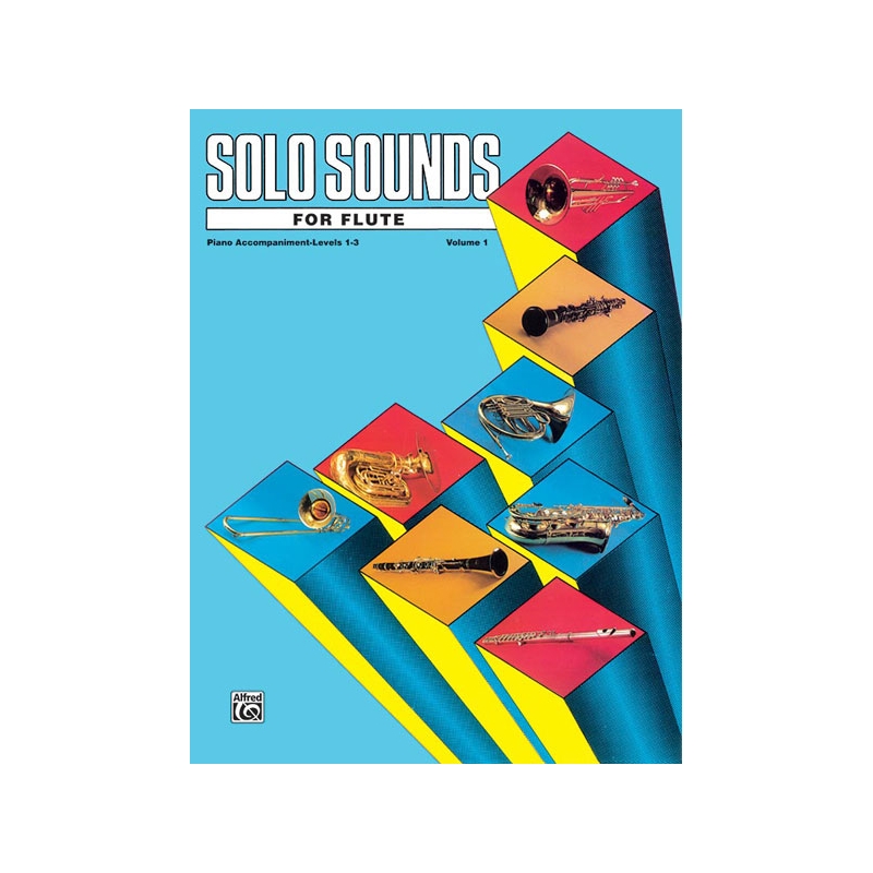 Solo Sounds for Flute, Volume I, Levels 1-3