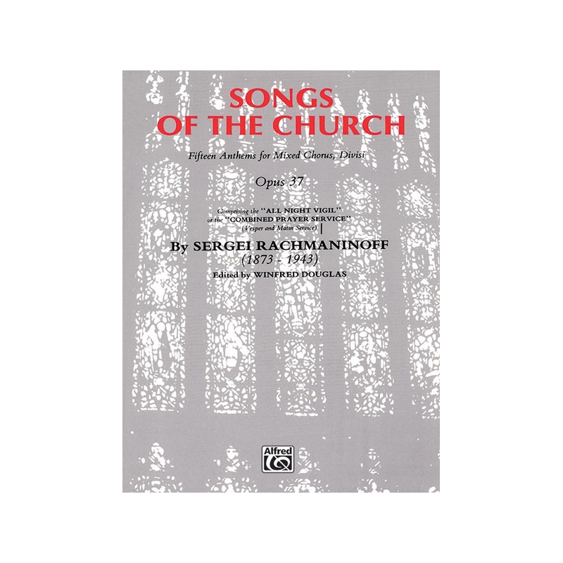 Rachmaninov, Sergei - Songs Of The Church - All Night Vigil Op.37