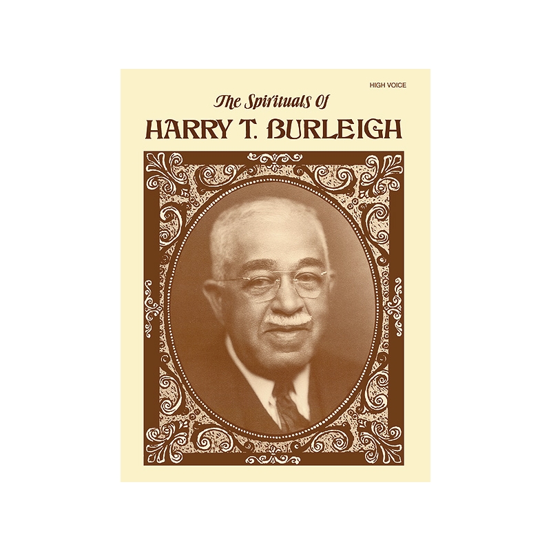 The Spirituals of Harry T. Burleigh
