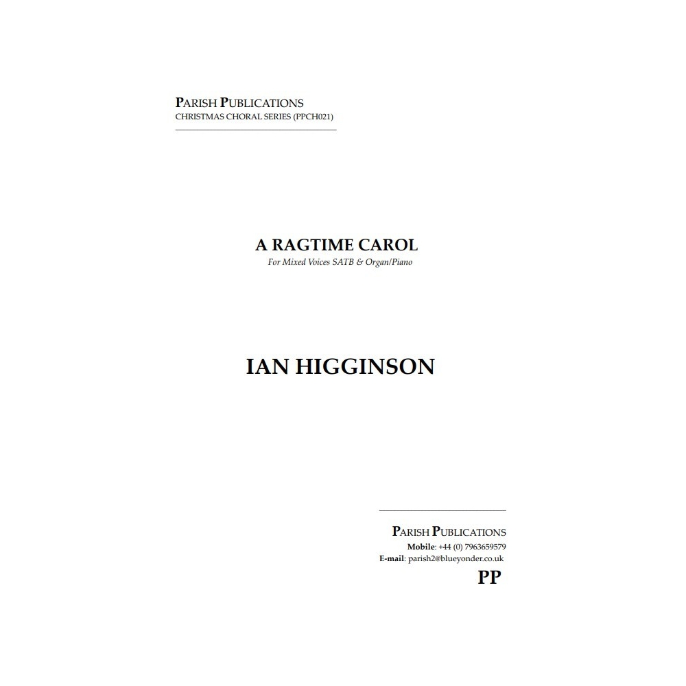 Higginson, Ian - A Ragtime Carol (SATB & Keyboard)