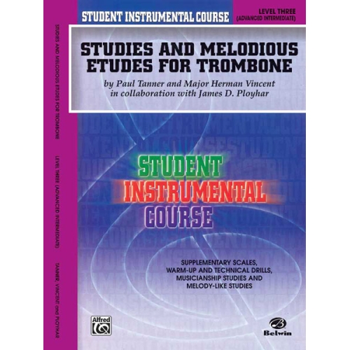 Student Instrumental Course: Studies and Melodious Etudes for Trombone, Level III