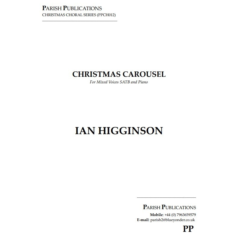 Higginson, Ian - Christmas Carousel (SATB & Keyboard)