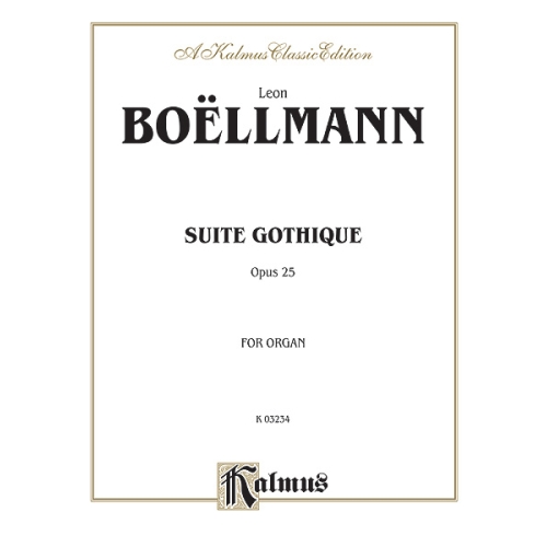 Suite Gothique, Opus 25