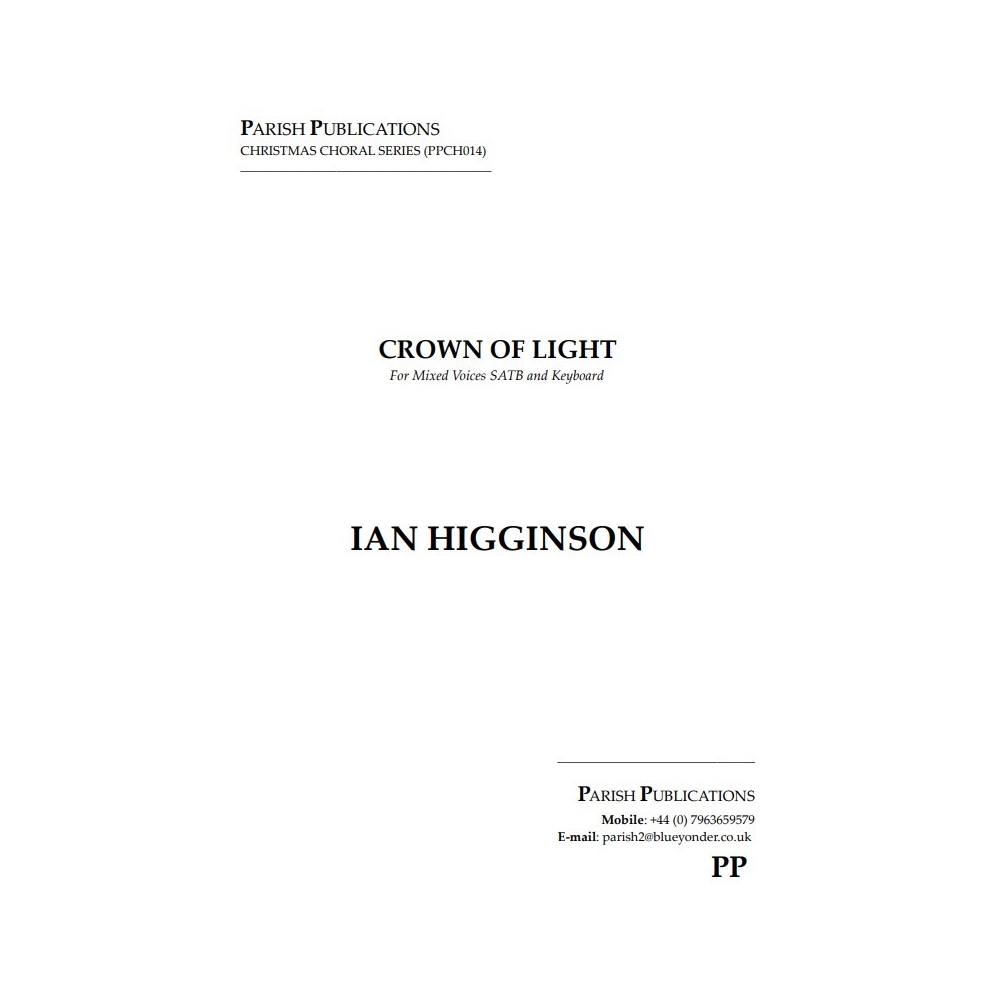 Higginson, Ian - Crown of Light (SATB & Keyboard)