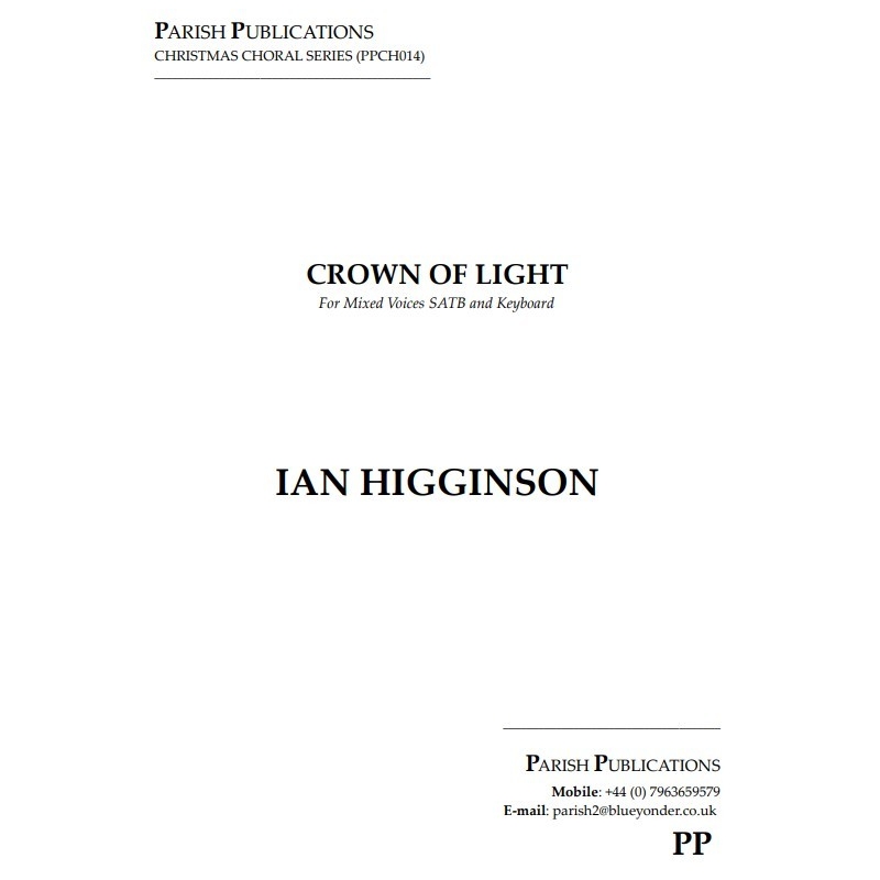 Higginson, Ian - Crown of Light (SATB & Keyboard)