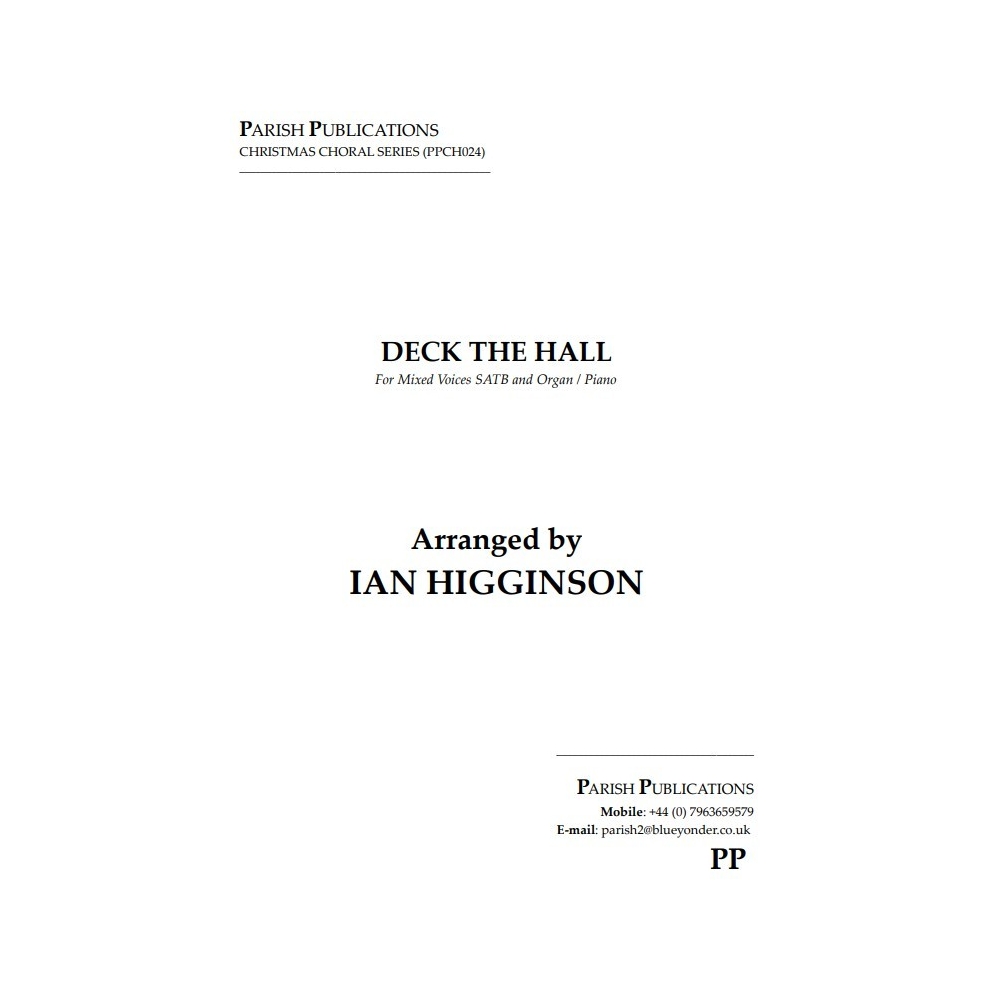 Higginson, Ian - Deck the Hall (SATB & Keyboard)