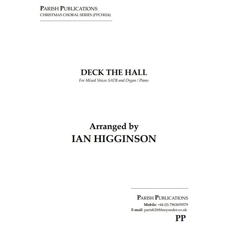 Higginson, Ian - Deck the Hall (SATB & Keyboard)