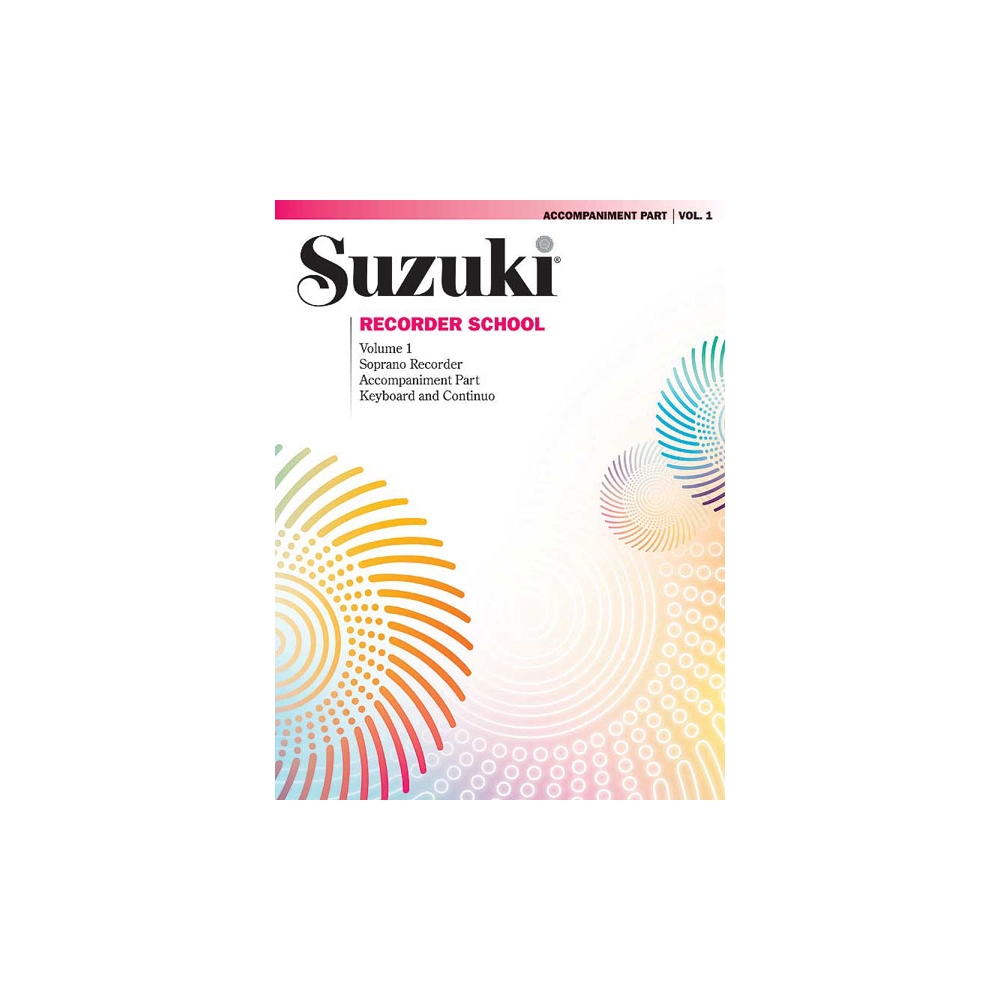 Suzuki Recorder School (Soprano Rec.) Acc Vol. 1
