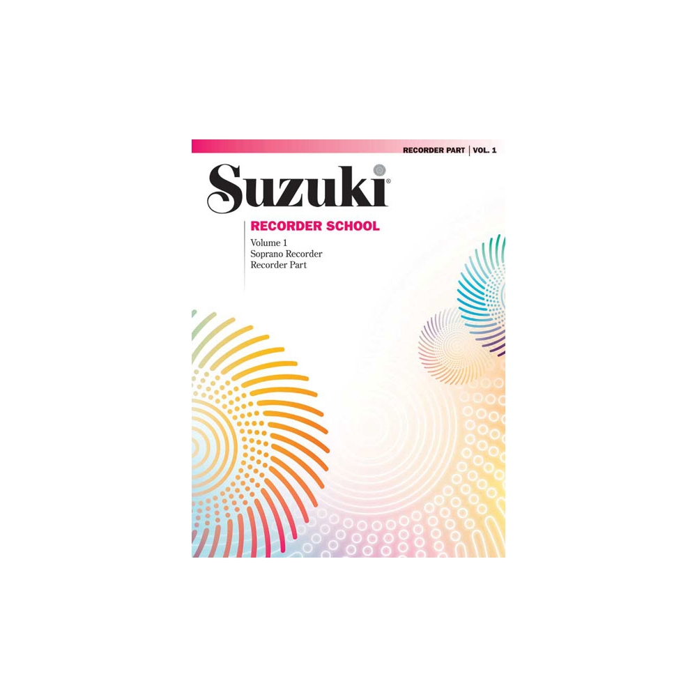 Suzuki Recorder School (Soprano Recorder) Recorder Part, Volume 1