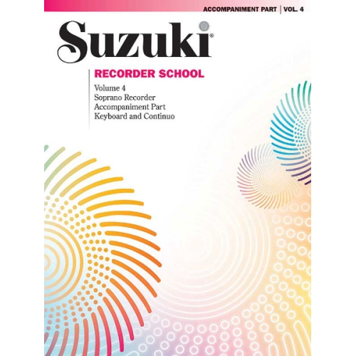 Suzuki Recorder School (Soprano Recorder) Accompaniment, Volume 4