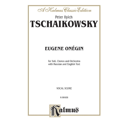 Eugene Onegin, Opus 24 and Iolanthe, Opus 69