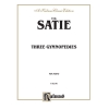 Satie, Erik - Three Gymnopedies