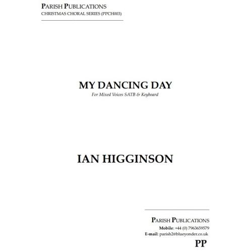 Higginson, Ian - My Dancing Day (SATB & Keyboard)