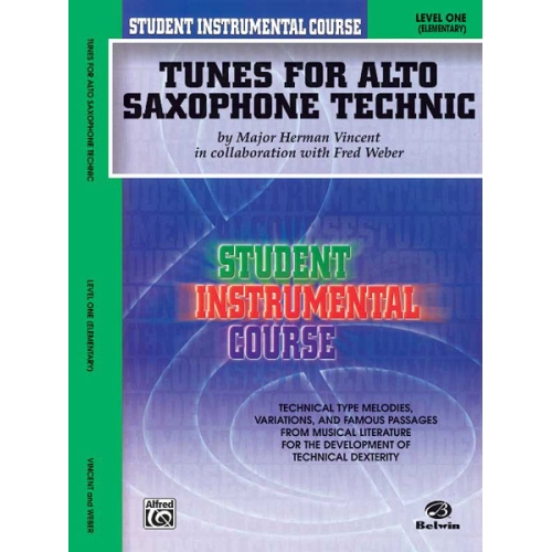 Student Instrumental Course: Tunes for Alto Saxophone Technic, Level I