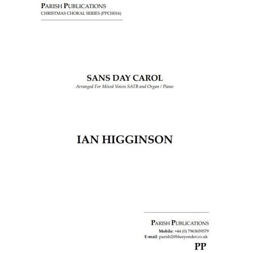 Higginson, Ian - Sans Day Carol (SATB & Keyboard)