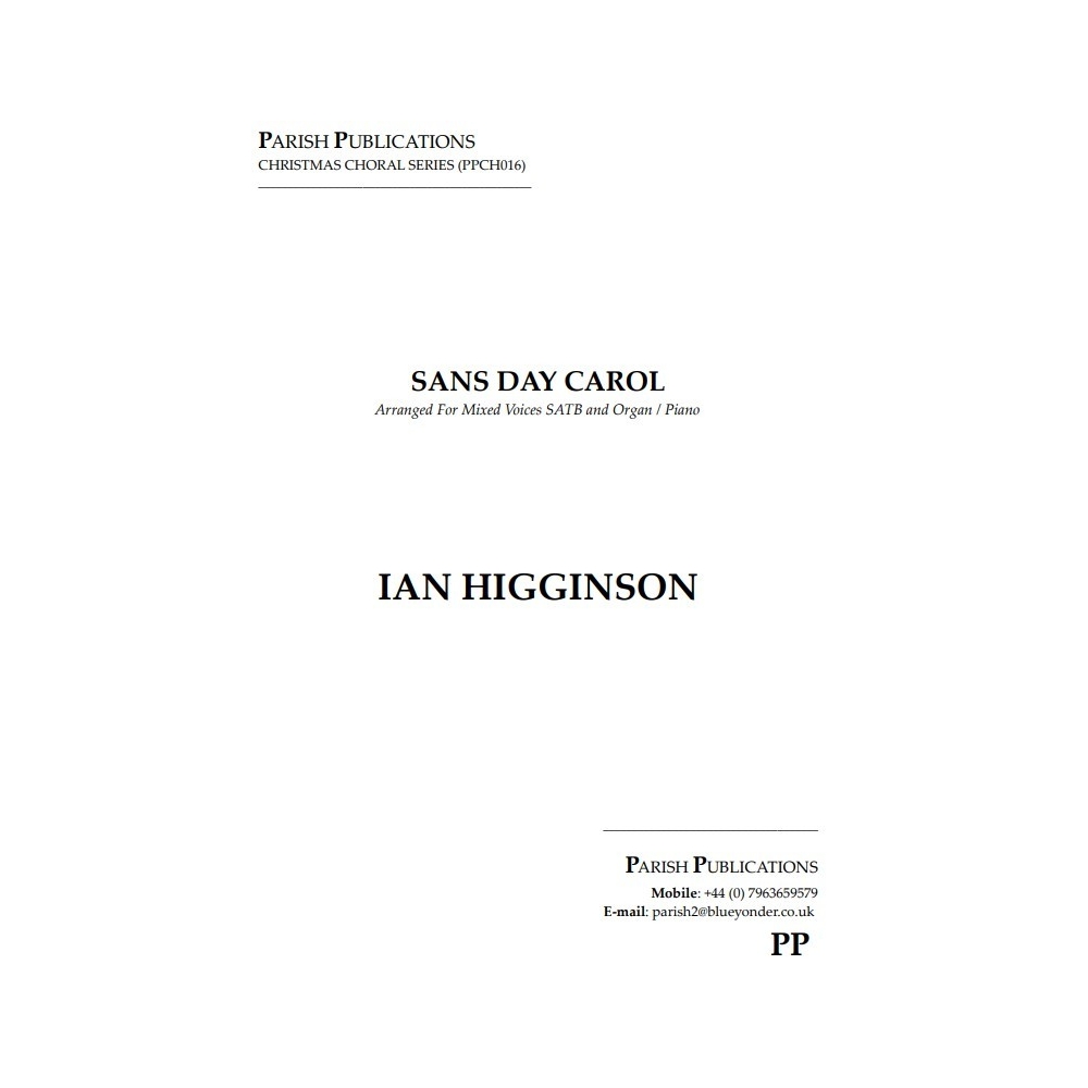Higginson, Ian - Sans Day Carol (SATB & Keyboard)