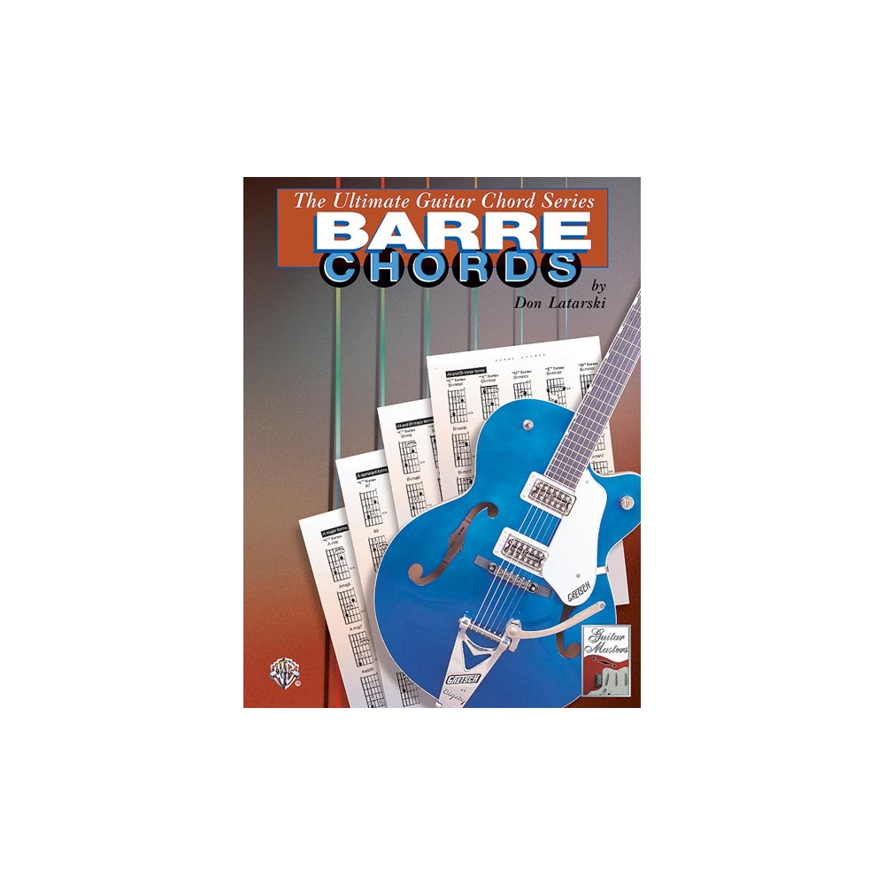 Latarski, Don - The Ultimate Guitar Chord Series: Barre Chords