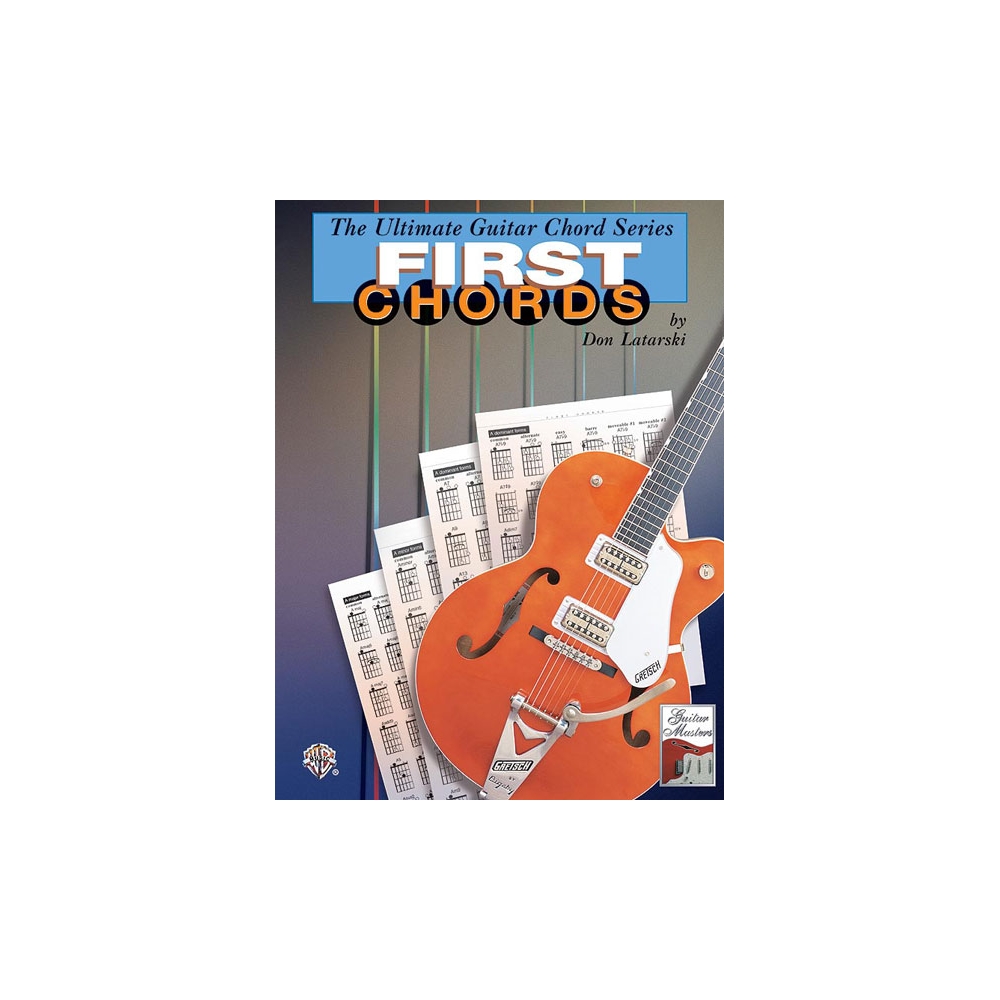 Latarski, Don - The Ultimate Guitar Chord Series: First Chords