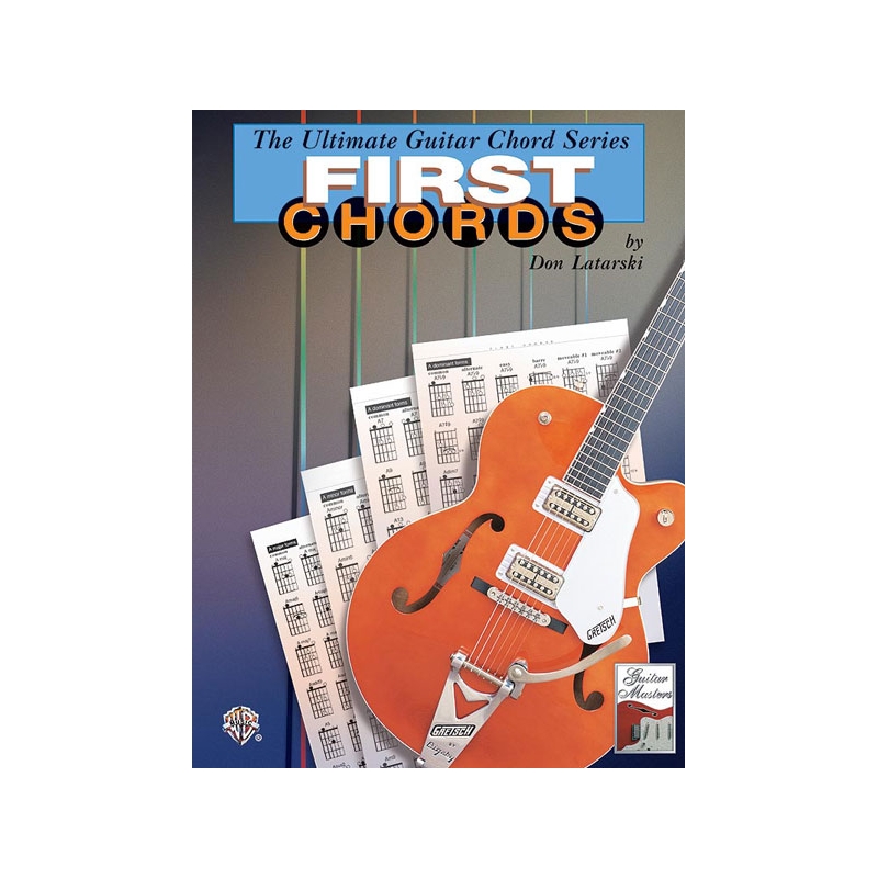Latarski, Don - The Ultimate Guitar Chord Series: First Chords