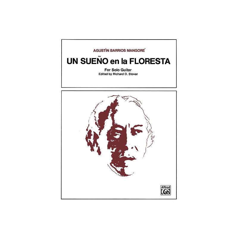 Mangoré, Agustin Barrios - Un Sueno en la Floresta