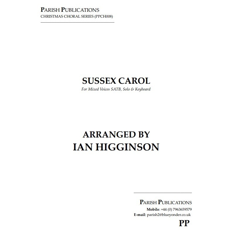 Higginson, Ian - Sussex Carol (SATB & Keyboard)