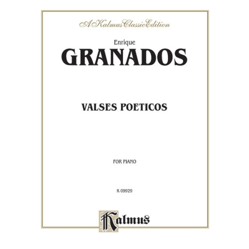 Granados, Enrique - Valses Poéticos