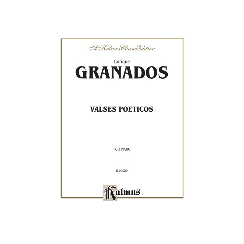 Granados, Enrique - Valses poéticos