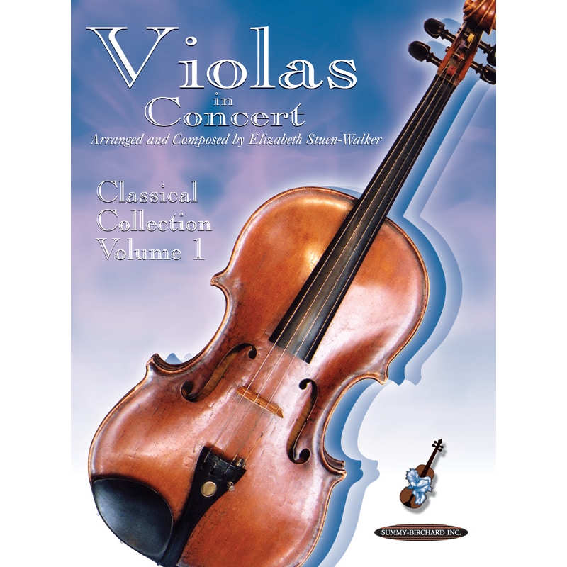 Violas in Concert: Classical Collection, Volume 1