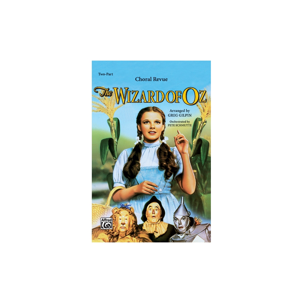 The Wizard of Oz - Choral Revue